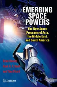 Emerging Space Powers: The New Space Programs of Asia, the Middle East and South-America (repost)