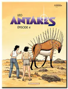 Leo - Antarès - Les Mondes d'Aldébaran (cycle 3) - Tomes 1 à 4 - (re-up)