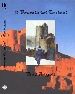 Dino Buzzati - Il Deserto dei Tartari