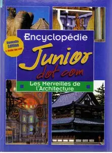 [Encyclopédie Junior Dot Com][03] Les  Merveilles de l'Architecture