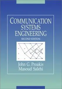 Communication Systems Engineering (2nd Edition) (Repost)