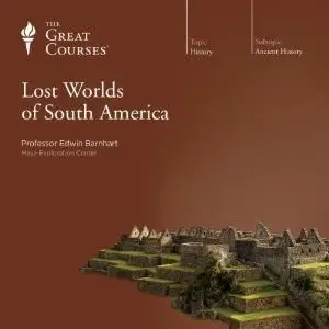 Lost Worlds of South America [repost]