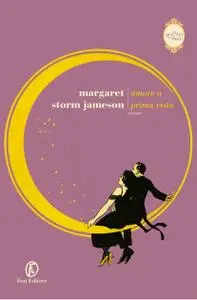 Margaret Storm Jameson - Amore a prima vista