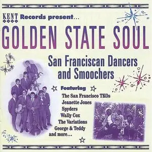 VA - Golden State Soul: San Franciscan Dancers & Smoochers (2000)