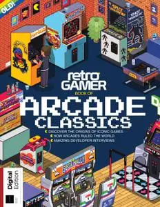 Retro Gamer: Book of Arcade Classics – December 2022