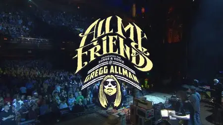 VA - All My Friends Celebrating The Songs & Voice Of Gregg Allman (2014) [Blu-ray]