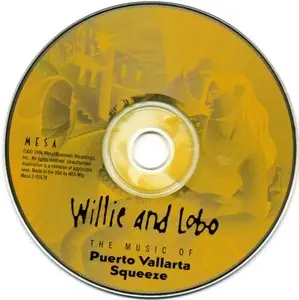 Willie & Lobo - The Music of Puerto Vallarta Squeeze (1996) -lossless-