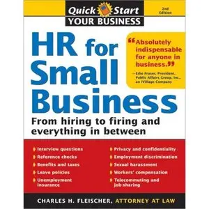 HR for Small Business, 2E: An Essential Guide for Managers, Human Resources Professionals, and Small Business Owners