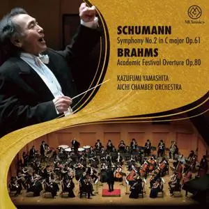 Aichi Chamber Orchestra-Schumann- Symphony No 2 in C Major, Op 61-Brahms- Academic Festival Overture, Op. 80 (2023)[24/192]
