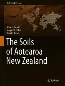 The Soils of Aotearoa New Zealand (Repost)