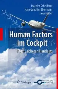 Human Factors im Cockpit: Praxis sicheren Handelns für Piloten