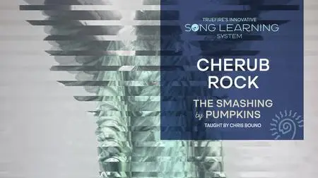 Chris Buono's Song Lesson: Cherub Rock