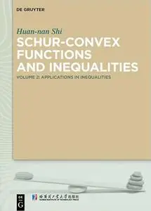 Schur-convex Functions and Inequalities: Applications in Inequalities