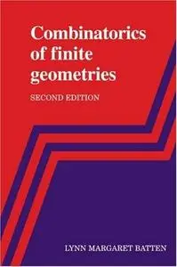 Combinatorics of Finite Geometries, Second Edition