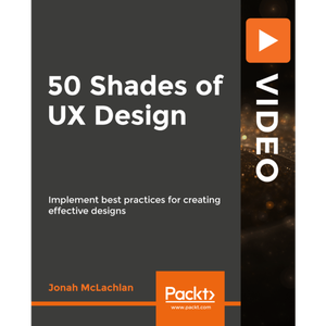 50 Shades of UX Design