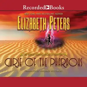 «The Curse of the Pharaohs» by Elizabeth Peters