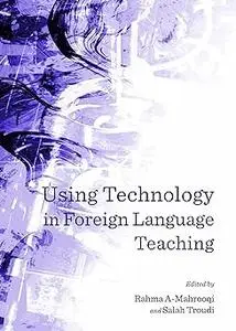 Using Technology in Foreign Language Teaching