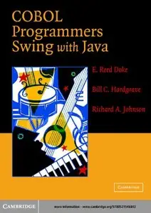 COBOL Programmers Swing with Java by E. Reed Doke, Bill C. Hardgrave