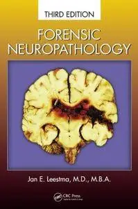 Forensic Neuropathology (3rd Edition) (Repost)