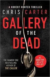 Gallery of the Dead (Robert Hunter 9)