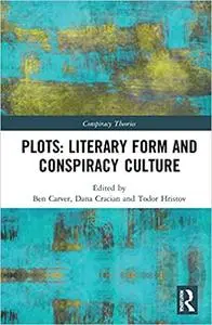 Plots: Literary Form and Conspiracy Culture