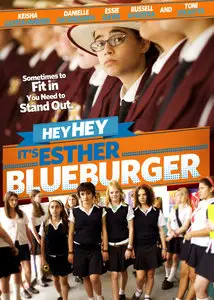 Hey Hey It's Esther Blueburger (2008)