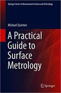 A Practical Guide to Surface Metrology