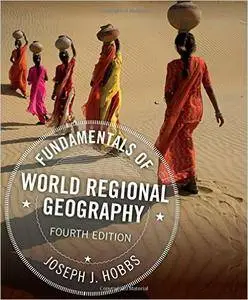 Fundamentals of World Regional Geography, 4th edition
