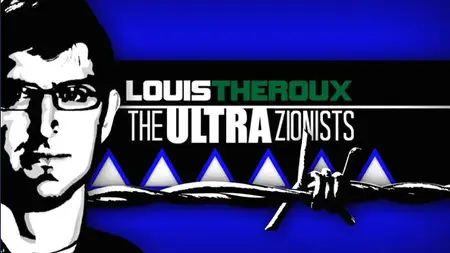 Louis Theroux - The Ultra Zionists