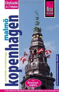 Reise Know-How CityGuide Kopenhagen mit Malmö und Öresund-Region: Reiseführer mit Faltplan, Auflage: 4