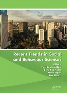 Recent Trends in Social and Behaviour Sciences: Proceedings of the International Congress on Interdisciplinary (repost)