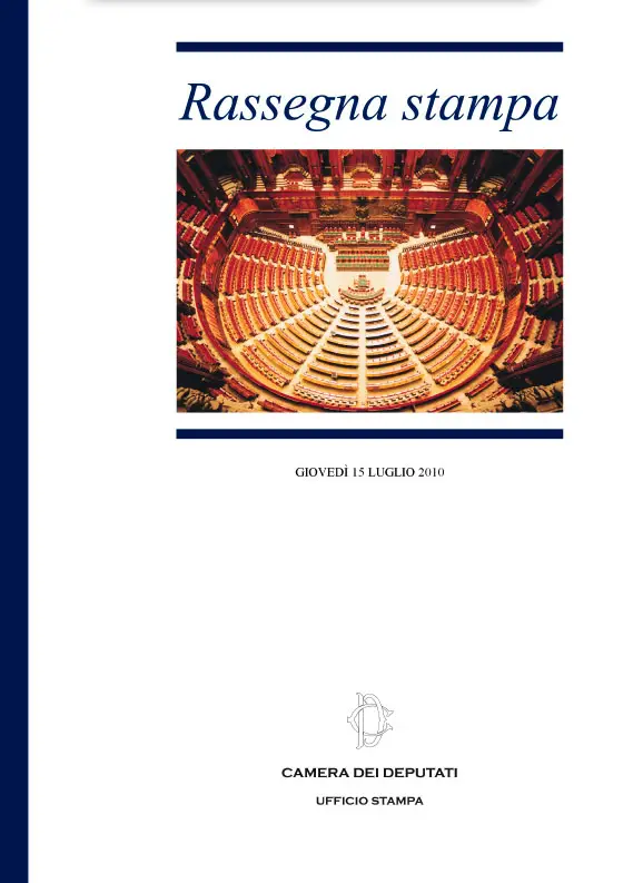 Rassegna Stampa Camera dei Deputati: 15/07/10