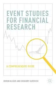 Event Studies for Financial Research: A Comprehensive Guide