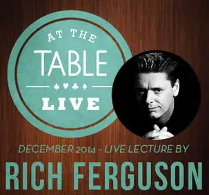 At the Table Live Lecture with Rich Ferguson
