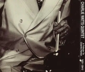 Charlie Watts Quintet - A Tribute to Charlie Parker with Strings (1992) {Psycho--Continuum 74321120412}