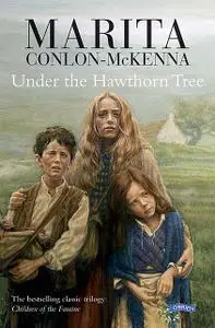 «Under the Hawthorn Tree» by Marita Conlon-McKenna