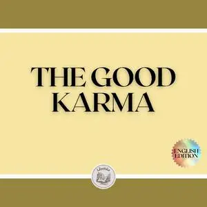 «THE GOOD KARMA» by LIBROTEKA