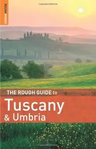 The Rough Guide to Tuscany and Umbria, 7 edition