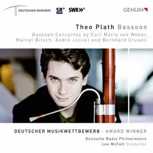 Theo Plath - Weber, Bitsch. Jolivet & Crussell - Bassoon Concertos (2020) [Official Digital Download]