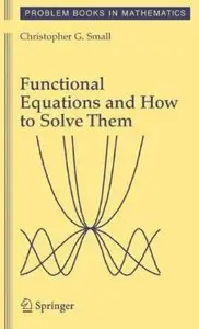 Functional Equations and How to Solve Them [Repost]