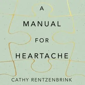 «A Manual for Heartache» by Cathy Rentzenbrink