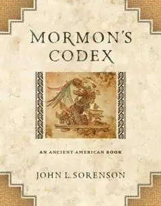 Mormon's Codex: An Ancient American Book