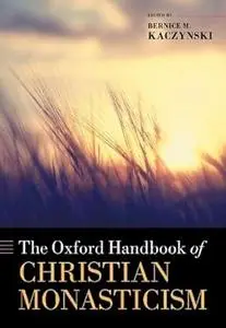 The Oxford Handbook of Christian Monasticism (Repost)