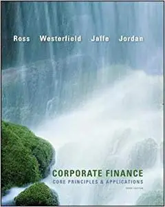 Corporate Finance: Core Principles and Applications (Repost)