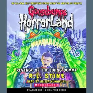 «Goosebumps HorrorLand #1: Revenge of the Living Dummy» by R.L.Stine