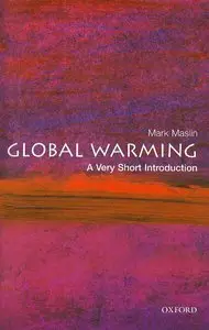 Global Warming: A Very Short Introduction by Mark Maslin [Repost]