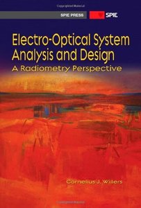 Electro-optical System Analysis and Design: A Radiometry Perspective