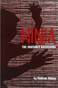 Ninja: The Invisible Assassins