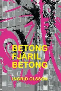 «Betong fjäril betong» by Ingrid Olsson