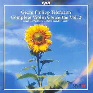 Elizabeth Wallfisch, L'Orfeo Barockorchester - Georg Philipp Telemann: Complete Violin Concertos, Vol. 2 (2006)